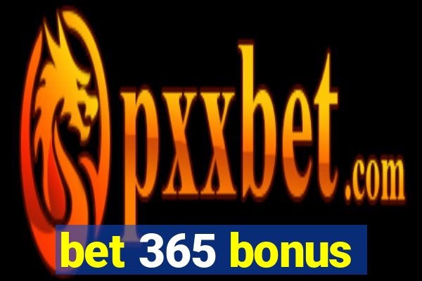bet 365 bonus